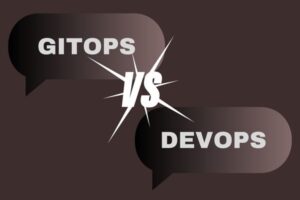 GitOps vs DevOps