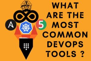 Most Common DevOps Tools